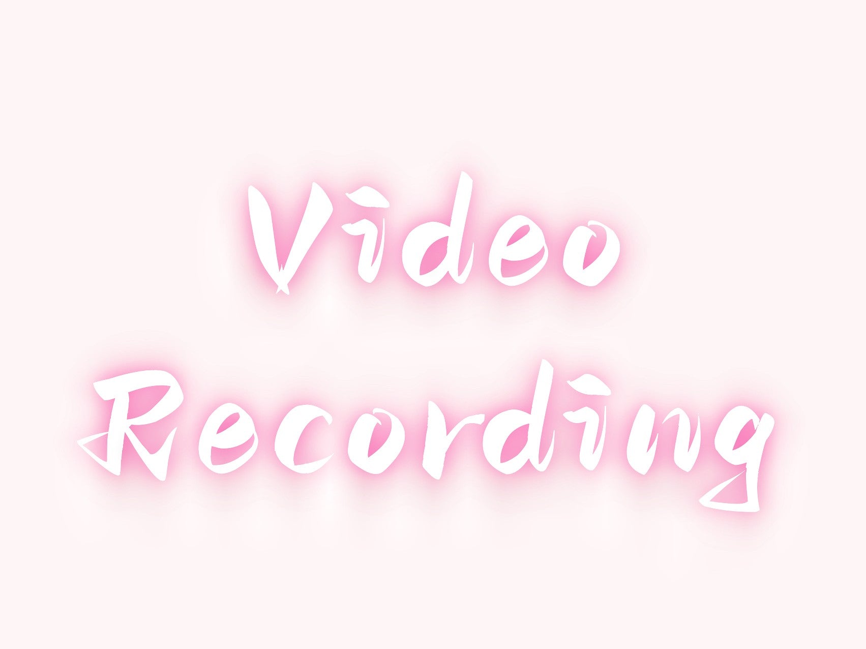 Video Recording